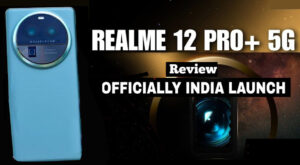 REALME 12 PRO+ Launch Now in India